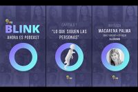 El nuevo Blink que llega a trav&eacute;s de un podcast